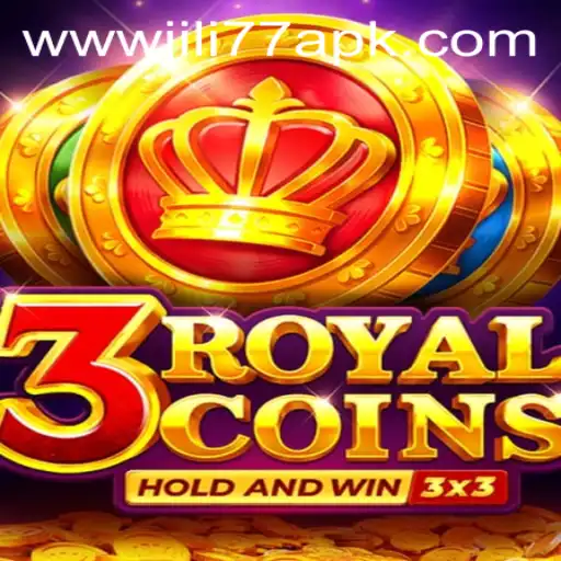 Exploring the Exciting World of 3RoyalCoins with JILI77 APK