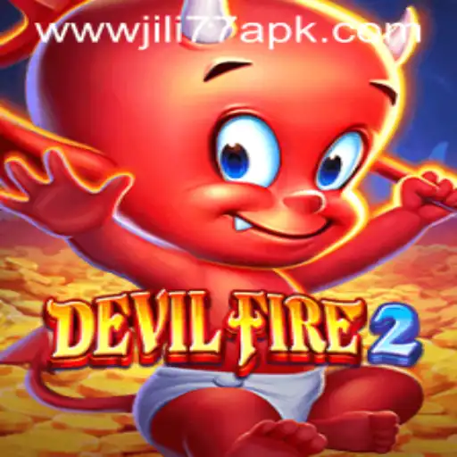 Exploring the Thrilling World of DevilFire2 and JILI77 APK