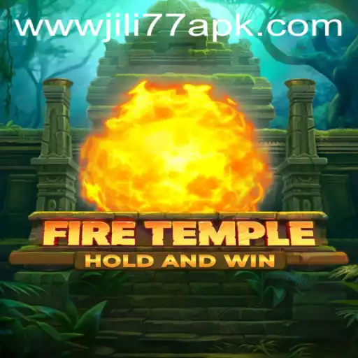 Discover the Thrilling World of FireTemple and JILI77 APK: A Comprehensive Guide