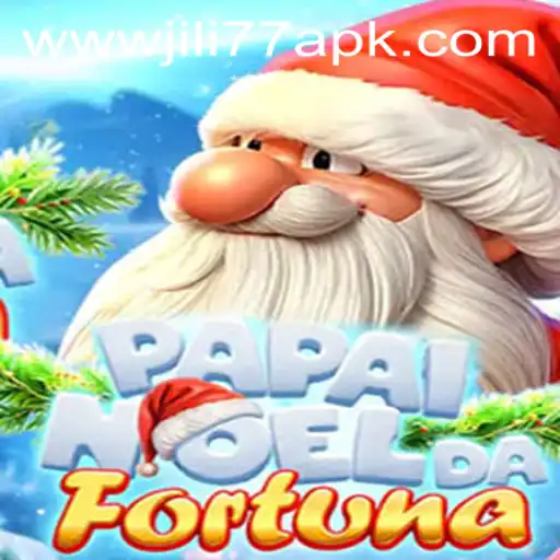 Exploring the Thrilling World of PapaiNoeldaFortuna: A Guide to JILI77 APK