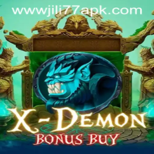 Discovering the Thrills of XDemonBonusBuy and Exploring JILI77 APK